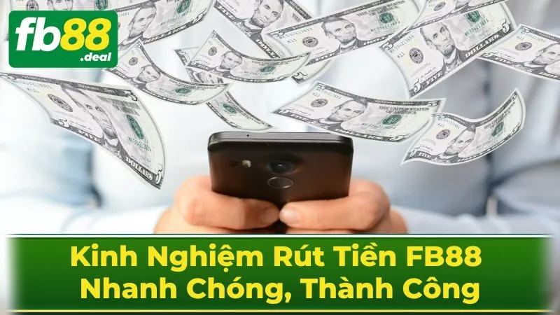 Nạp rút tiền fb88 nhà cái nhanh chóng không? Kinh nghiệm thực tế!