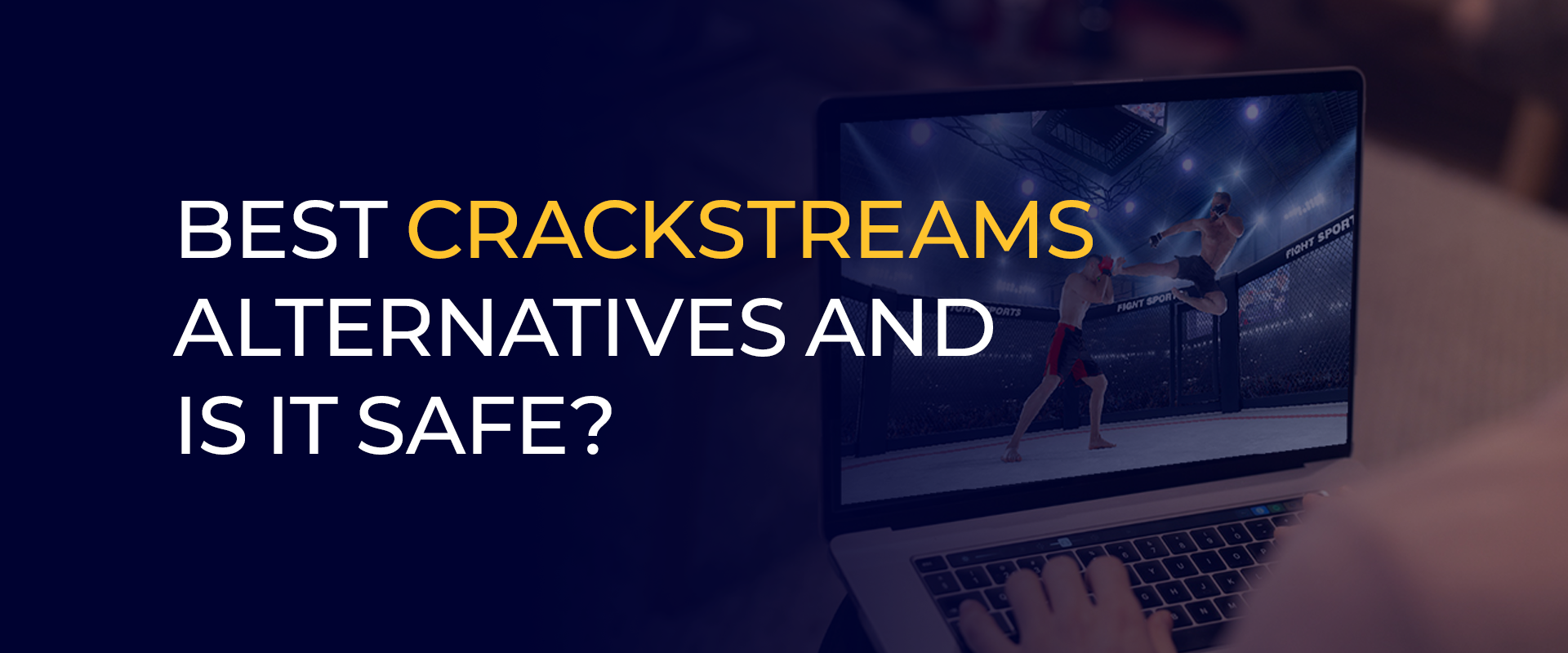 safe crackstreas download where get legit crackstreas easily today